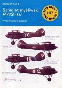 Samolot myśliwski PWS-10 - Tomasz Syga