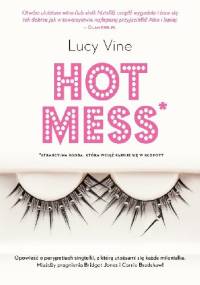 Hot Mess - Lucy Vine