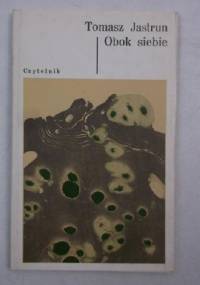 Obok siebie - Tomasz Jastrun