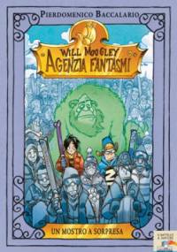 Un mostro a sorpresa - Pierdomenico Baccalario