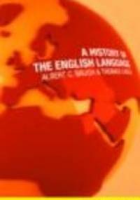 A History of the English Language - Thomas Cable, Albert C. Baugh