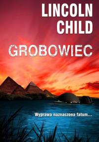 Grobowiec - Lincoln Child