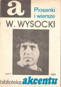 Piosenki i wiersze - Włodzimierz Wysocki