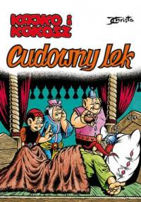 Kajko i Kokosz. Cudowny lek - Janusz Christa