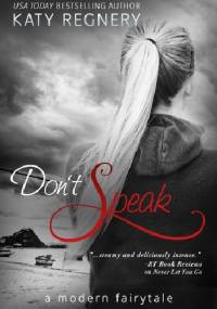 Don't Speak - Katy Regnery