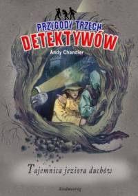 Tajemnica Jeziora Duchów - Andy Chandler