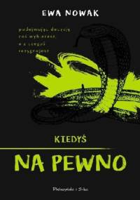 Kiedyś na pewno - Ewa Nowak