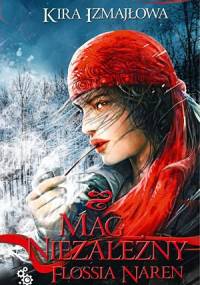 Mag niezależny Flossia Naren cz.1 - Kira Izmajłowa