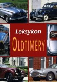 Oldtimery. Leksykon - Reinhard Lintelmann