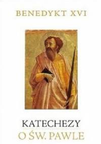 Katechezy o św. Pawle - Benedykt XVI