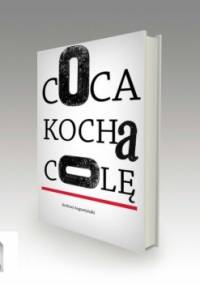 Coca kocha colę - Andrzej Augustyński
