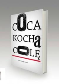 Coca kocha colę - Andrzej Augustyński