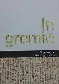 In gremio. Od dawności do współczesności - praca zbiorowa