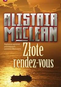 Złote rendez-vous - Alistair MacLean
