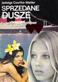 Sprzedane Dusze - Jadwiga Courths-Mahler
