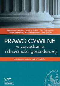 Prawo cywilne w zarządzaniu i działalności gospodarczej - Igor Postuła