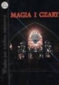 Magia i czary - Stanisław Antoni Wotowski