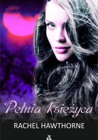 Pełnia księżyca - Rachel Hawthorne