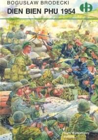Dien Bien Phu 1954 - Bogusław Brodecki