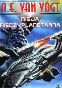 Misja międzyplanetarna - Alfred Elton van Vogt