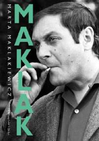 Maklak. Oczami córki - Marta Maklakiewicz