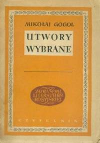 Utwory wybrane - Mikołaj Gogol