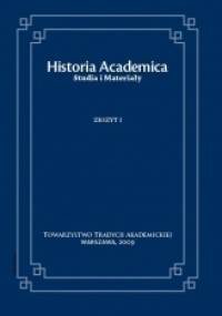 Historia Academica. Studia i Materiały. Zeszyt I/2010