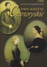 Dwie księżne Czartoryskie - Jolanta Lenkiewiczowa