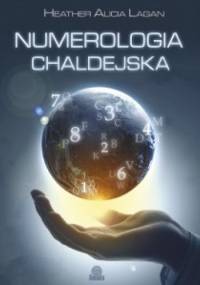 Numerologia chaldejska - Heather Alicia Lagan