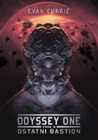 Odyssey One. Ostatni bastion - Evan Currie