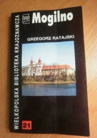 Mogilno - Grzegorz Ratajski