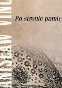 Po stronie pamięci - Stanisław Vincenz