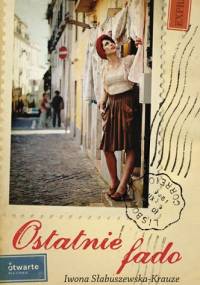 Ostatnie fado - Iwona Słabuszewska-Krauze