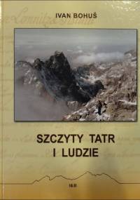 Szczyty Tatr i ludzie - Ivan Bohuš