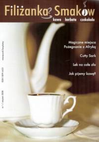 Filiżanka Smaków, nr 1 / sierpień 2008 - Redakcja pisma Filiżanka Smaków