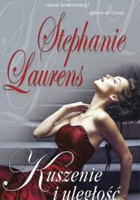 Kuszenie i uległość - Stephanie Laurens