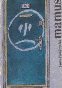 Mamusia - Anna Frankowska