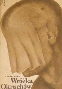 Wróżka Okruchów i inne opowieści - Charles Nodier