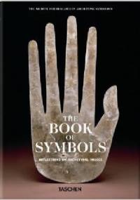 The Book of Symbols. Reflections on Archetypal Images - Ami Ronnberg