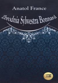 France Anatol - Zbrodnia Sylwestra Bonnard [Audiobook PL]