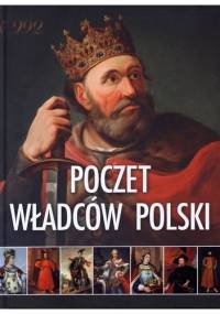 Poczet władców Polski - praca zbiorowa
