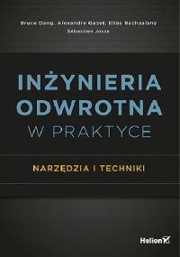 Inżynieria odwrotna w praktyce. Narzędzia i techniki