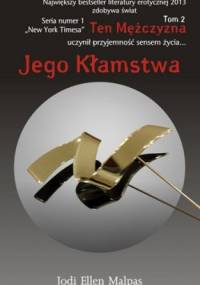 Ten mężczyzna. Tom 2. Jego kłamstwa - Jodi Ellen Malpas