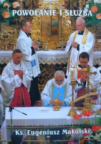 Powołanie i służba - Eugeniusz Makulski