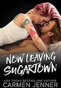 Now Leaving Sugartown - Carmen Jenner