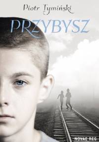 Przybysz - Piotr Tymiński