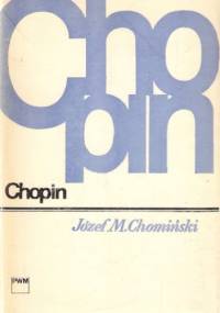 Chopin - Józef M. Chomiński