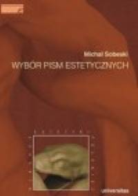 Wybór pism estetycznych - Michał Sobeski