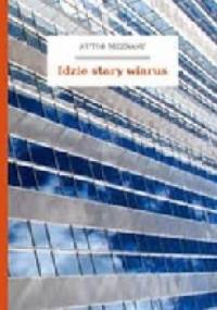 Idzie stary wiarus - autor nieznany