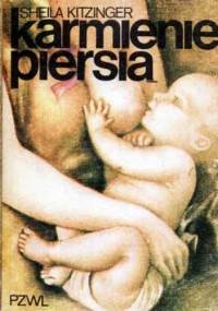Karmienie piersią - Sheila Kitzinger